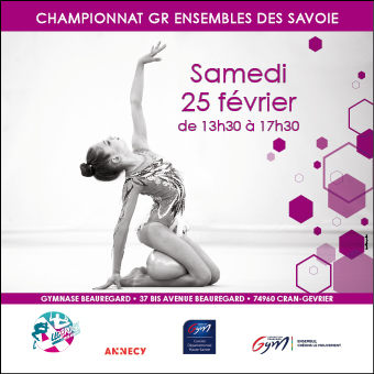 Gymnastique Rythmique Ensemble: Championnat des Savoie, samedi 25 février.